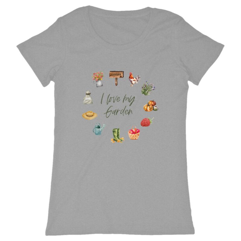 I Love my Garden: Nachhaltiges Garten-T-Shirt für leidenschaftliche Gärtnerinnen